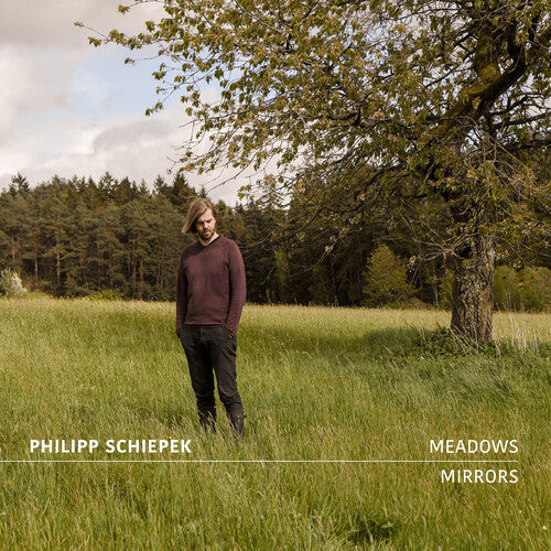 Schiepek, Philipp: Meadows And Mirrors