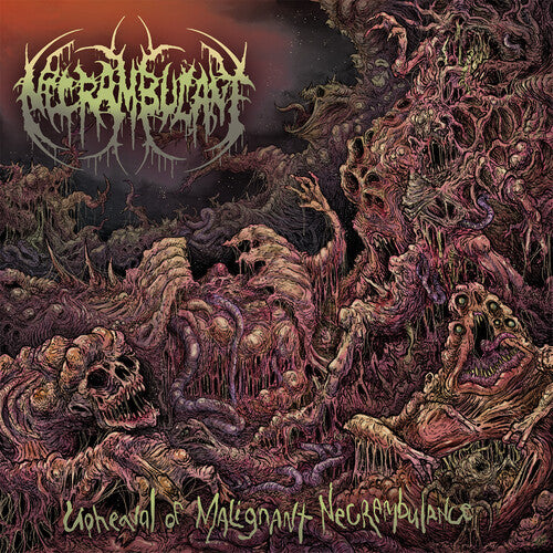 Necrambulant: Upheaval Of Malignant Necrambulance