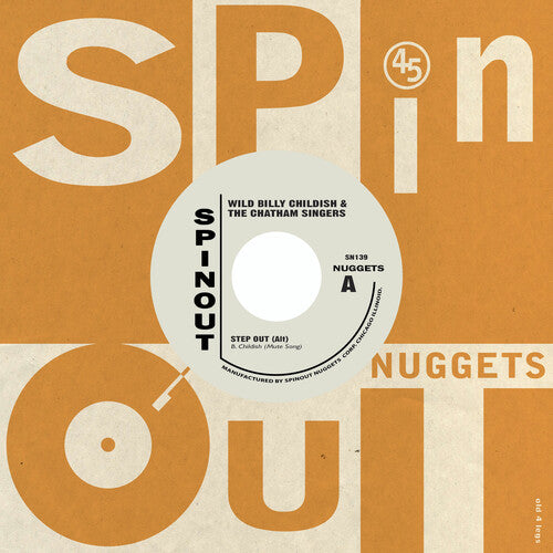 Childish, Billy Wild & Chatham Singers: Step Out / Upside Mine - 7-INCH SINGLE