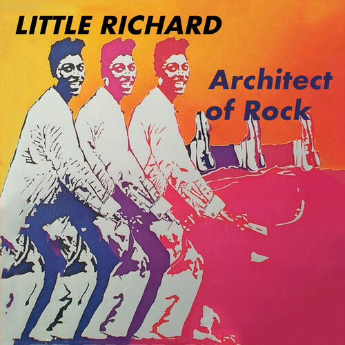 Little Richard: Architect of Rock