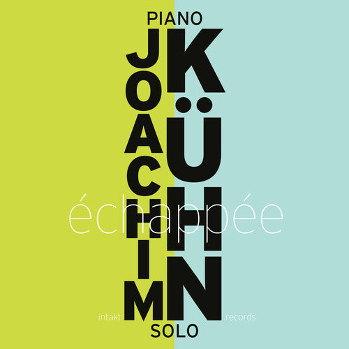 Joachim Kuhn: Echappee - COMPACT DISCS