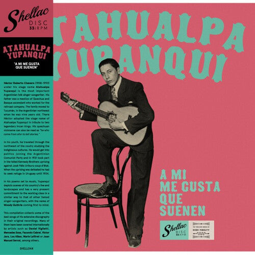 Atahualpa Yupanqui: A Mi Me Gusta Que Suenen - VINYL LP