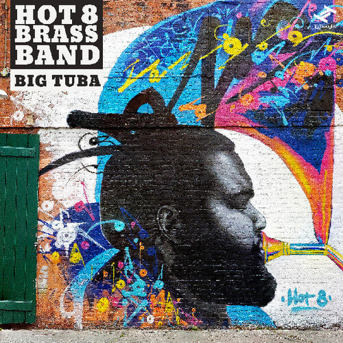 Hot 8 Brass: Big Tuba - COMPACT DISCS