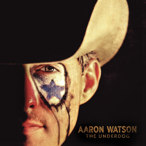 Aaron Watson: The Underdog - VINYL LP