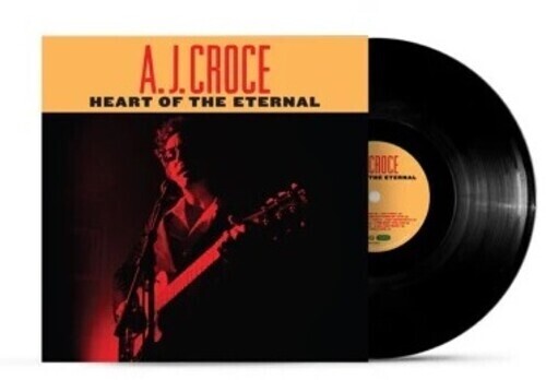 A.J. Croce: Heart Of The Eternal - VINYL LP