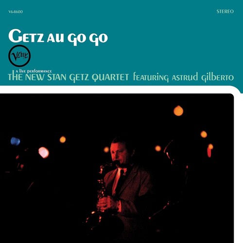 New Stan Getz Quartet: Getz Au Go Go (Verve Acoustic Sounds Series) - VINYL LP