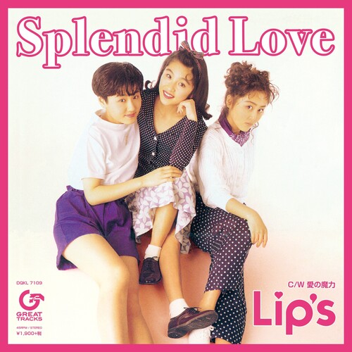 Lip's: Splendid Love - 7-INCH SINGLE