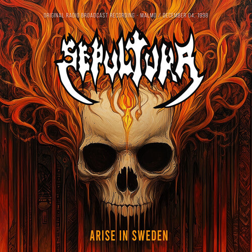 Sepultura: Arise In Sweden / Radio Broadcast 1998