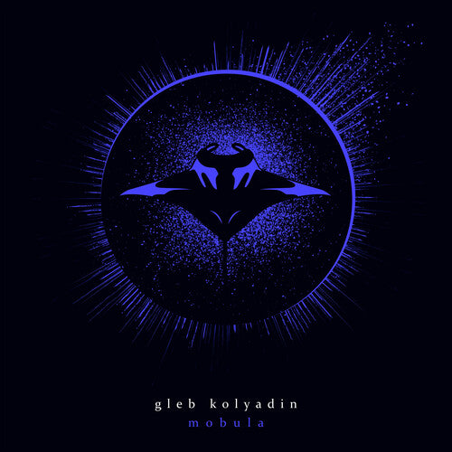 Gleb (Iamthemorning) Kolyadin: Mobula - VINYL LP