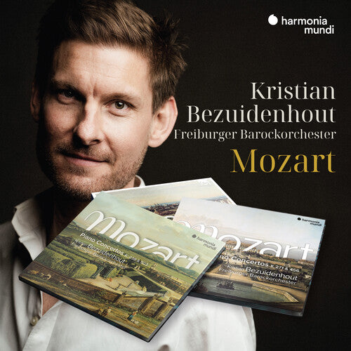 Bezuidenhout, Kristian: Mozart: Piano Concertos