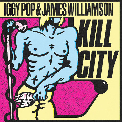 Pop, Iggy / Williamson, James: Kill City - VINYL LP