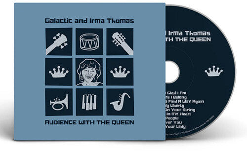 Galactic / Thomas, Irma: Audience With The Queen