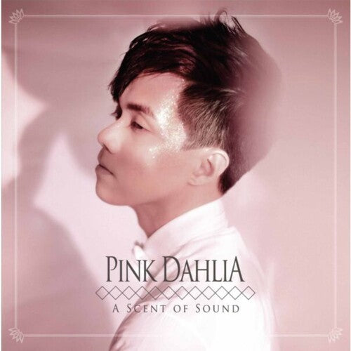 Hins Cheung: Pink Dahlia - A Scent Of Sound - VINYL LP