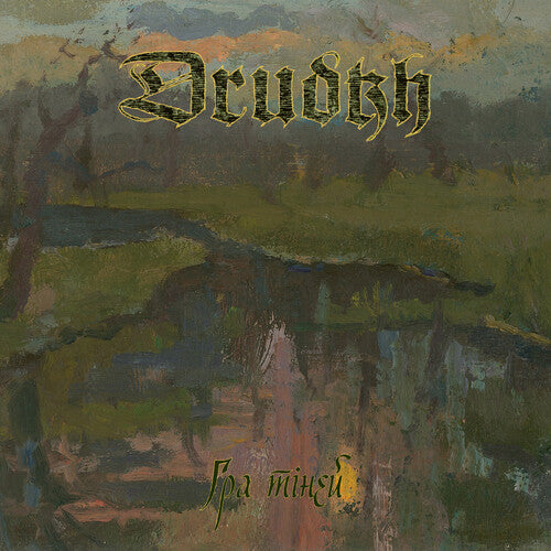 Drudkh: Shadow Play