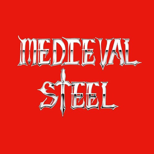 Medieval Steel: Medieval Steel - VINYL LP