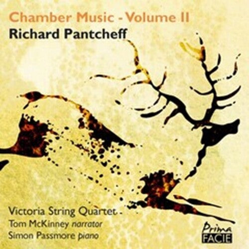 Pantcheff, Richard / McKinney, Tom / Passmore, Simon: Richard Pantcheff: Chamber Music Vol 2