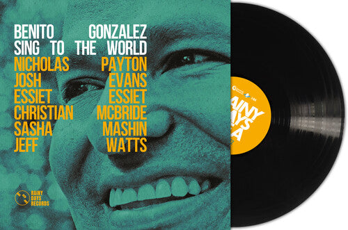 Benito Gonzalez: Sing To The World - VINYL LP