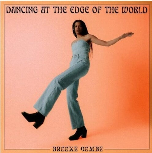 Brooke Combe: Dancing At The Edge Of The World - Black Vinyl - VINYL LP