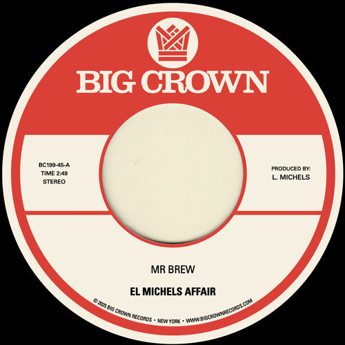 El Michels Affair: Mr. Brew B/W Kodak - 7-INCH SINGLE