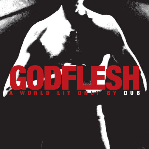Godflesh: A World Lit Only by Dub - COMPACT DISCS