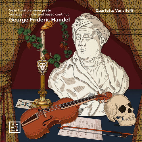 Handel: Handel: Sonatas for Violin & Basso Continuo - Se in fiorito ameno prato
