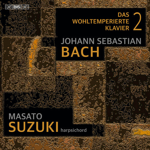Bach, J.S.: J.S. Bach: The Well-Tempered Clavier, Book 2 - SUPER-AUDIO CD