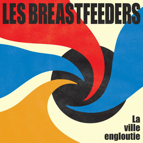 Les Breastfeeders: La Ville Engloutie - COMPACT DISCS