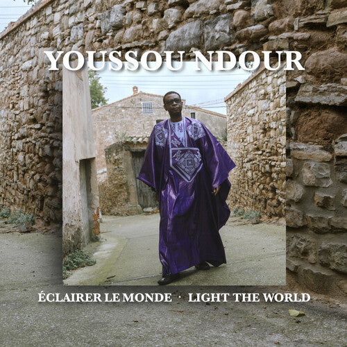 Youssou N'Dour: Eclairer Le Monde - Light The World - COMPACT DISCS