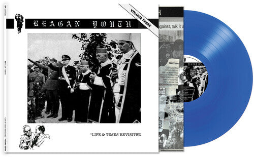 Reagan Youth: Volume Iii - Life & Times Revisited - VINYL LP