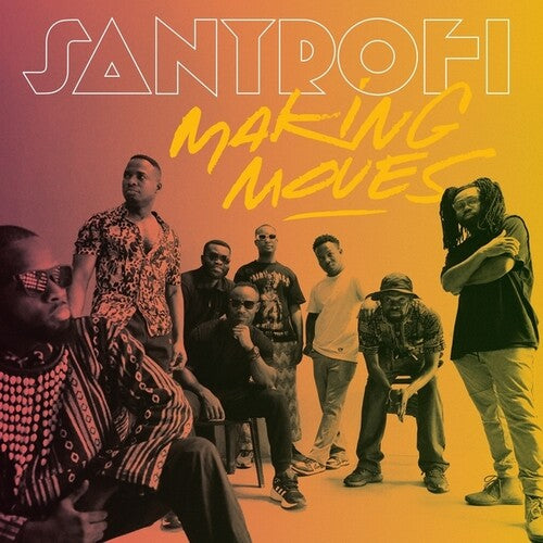 Santrofi: Making Moves - COMPACT DISCS