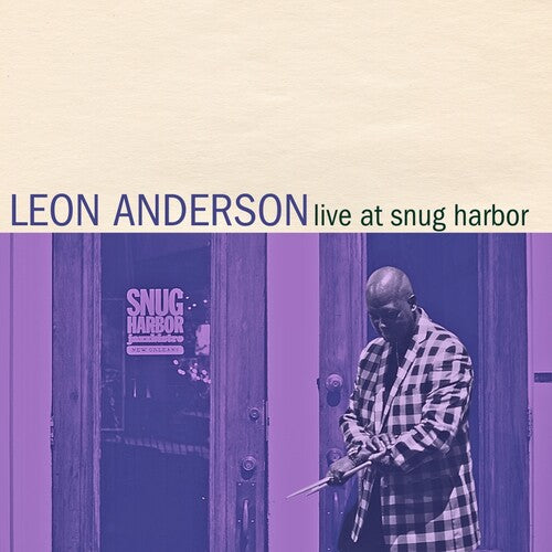 Leon Anderson: Live at Snug Harbor - COMPACT DISCS