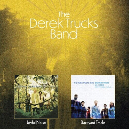 Derek Trucks Band: Joyful Noise / Backyard Tracks - COMPACT DISCS