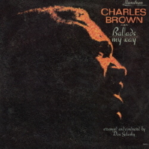 Charles Brown: Ballads My Way - COMPACT DISCS