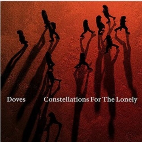Doves: Constellations For The Lonely - Limited Red Colored Vinyl