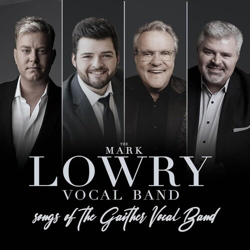 Mark Lowry: Songs Of The Gaither Vocal Band - COMPACT DISCS