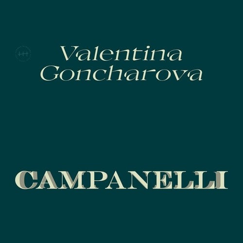 Valentina Goncharova: Campanelli - VINYL LP