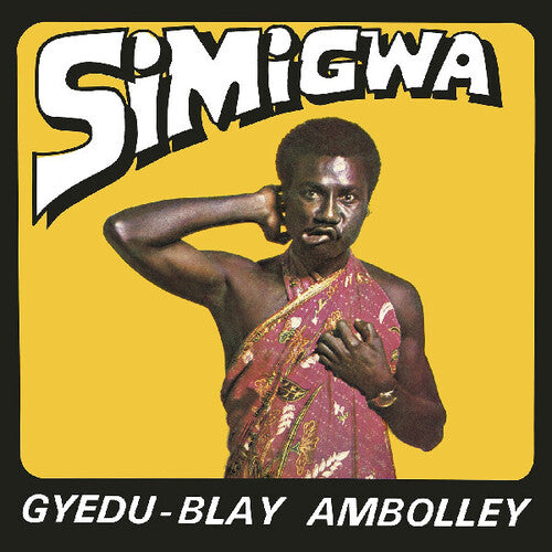 Gyedu-Blay Ambolley: Simigwa - VINYL LP