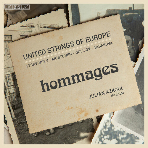 Golijov / Mustonen / United Strings of Europe: Hommages - SUPER-AUDIO CD