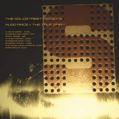 Hugo Race And The True Spirit: The Goldstreet Sessions - VINYL LP