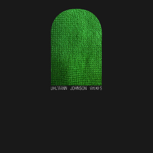 Gregory Uhlmann: Uhlmann Johnson Wilkes - VINYL LP