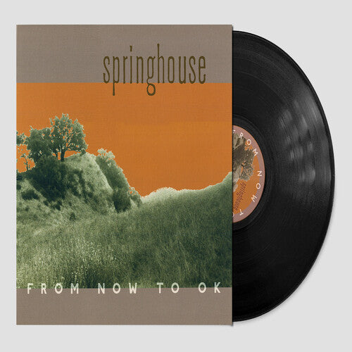 Springhouse: From Now To Ok - VINYL LP