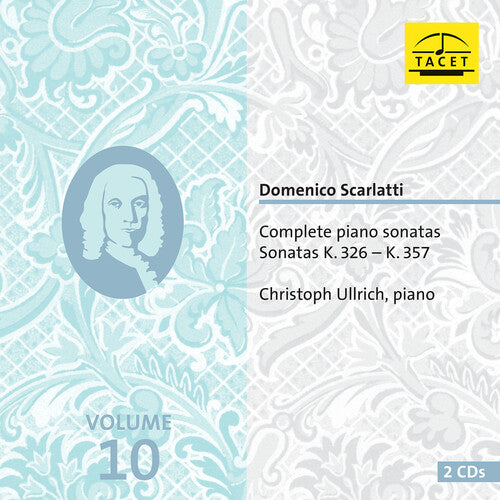 Scarlatti / Ullrich: Scarlatti: Complete Piano Sonatas, Vol. 10