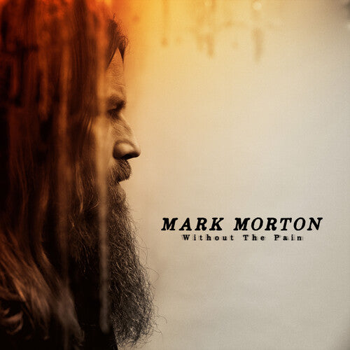Mark Morton: Without the Pain - COMPACT DISCS