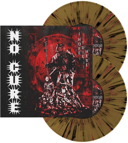 No Cure: I Hope I Die Here - 7-INCH SINGLE