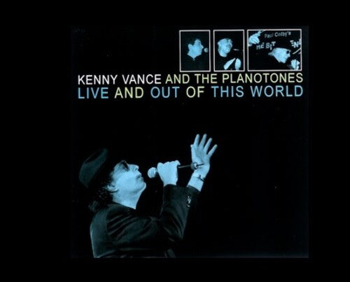 Vance, Kenny / Planotones: Live And Out Of This World