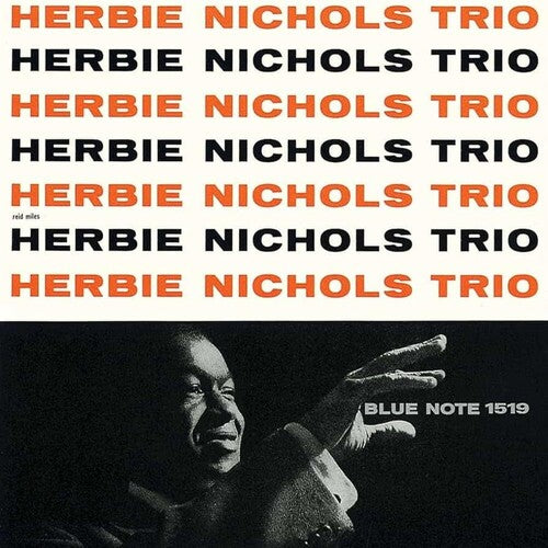 Nichols, Herbie Trio: Herbie Nichols Trio