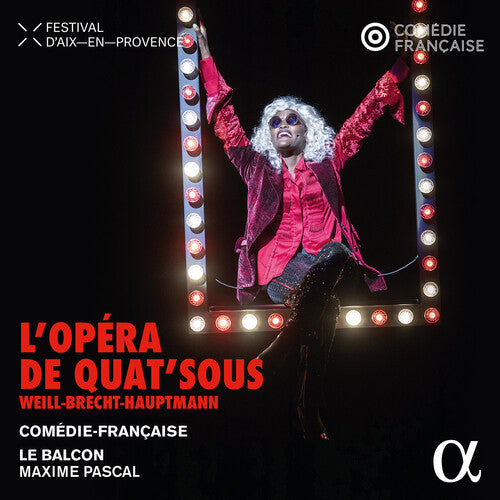 Comedie-Francaise: L'opera de Quat'sous - COMPACT DISCS