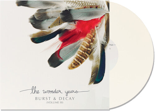 The Wonder Years: Burst & Decay Vol. 3 - White - VINYL LP