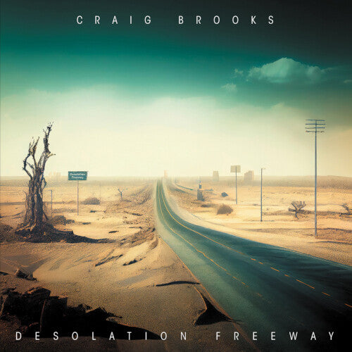 Brooks, Craig: Desolation Freeway