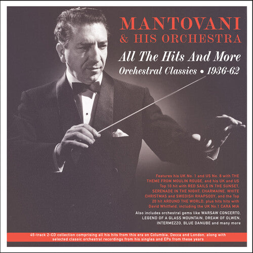 Mantovani & His Orchestra: All The Hits And More: Orchestral Classics 1936-62